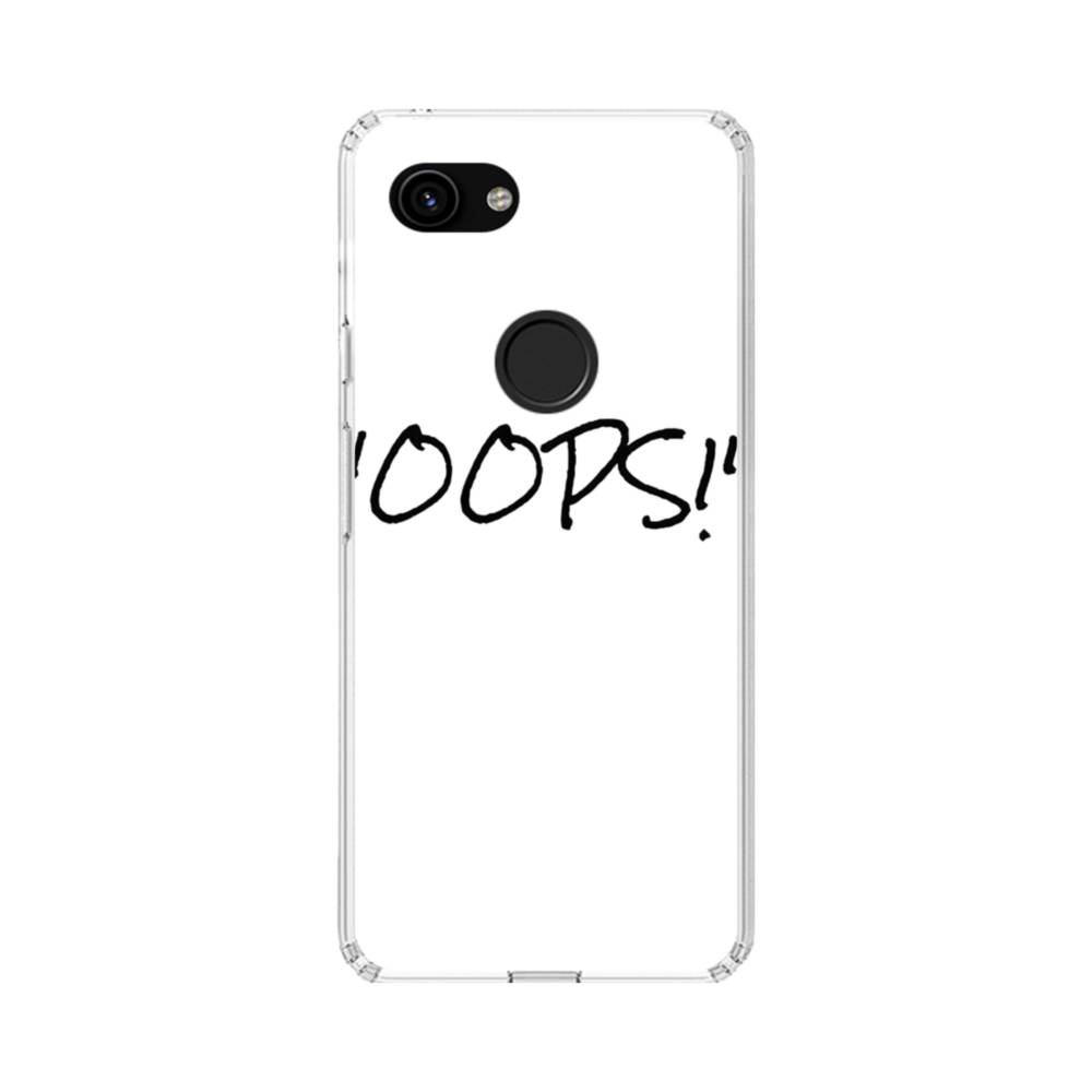 Oops Google Pixel 3a Clear Case | Case-Custom