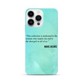 Marc Jacobs Quote iPhone 14 Pro Max Case